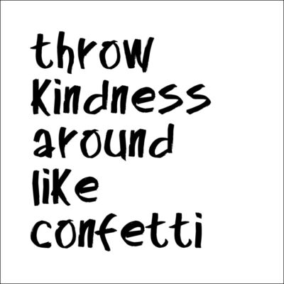 Throw kindness  idézetes csempematrica