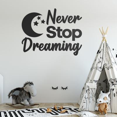 Never Stop Dreaming - falmatrica